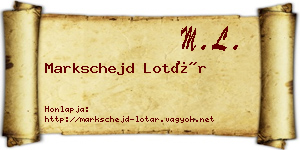 Markschejd Lotár névjegykártya